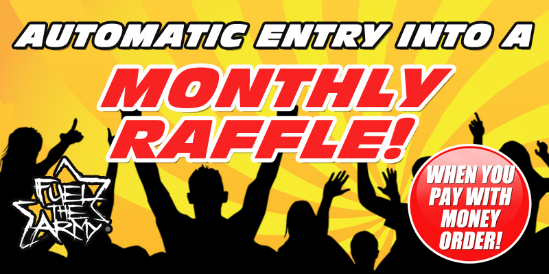 FUEL THE ARMY's  Monthy Raffle